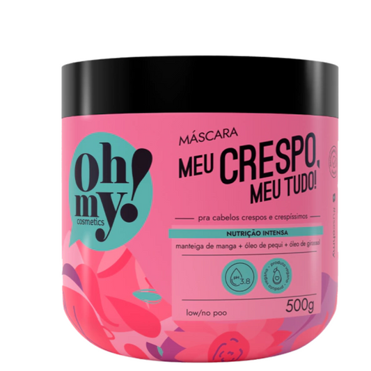 Máscara Meu Crespo, meu tudo! Oh My! 500g